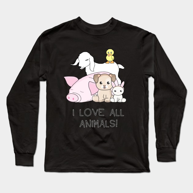 I love ALL animals Long Sleeve T-Shirt by Danielle